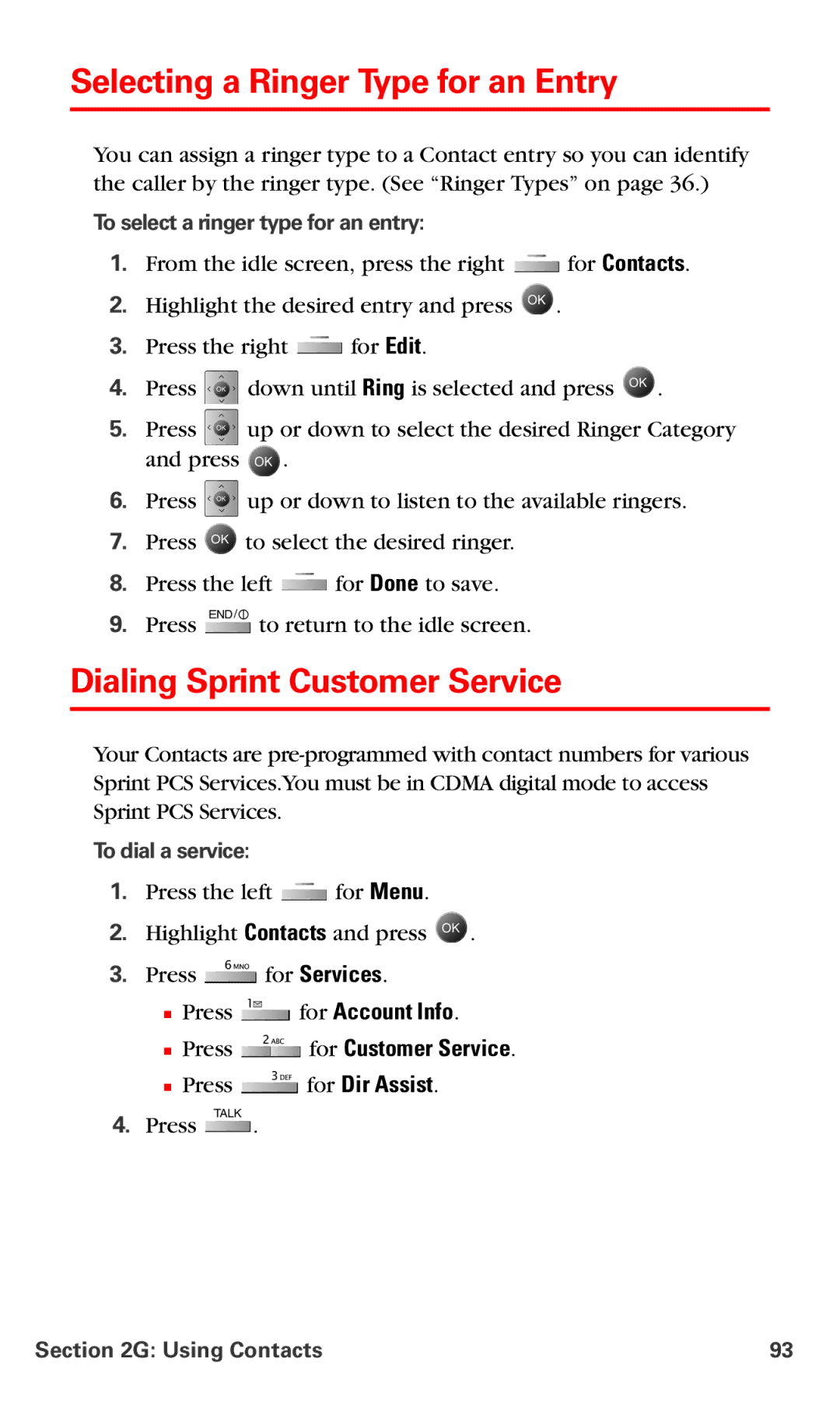 Samsung IP-A790 manual Selecting a Ringer Type for an Entry, Dialing Sprint Customer Service,  Press for Customer Service 