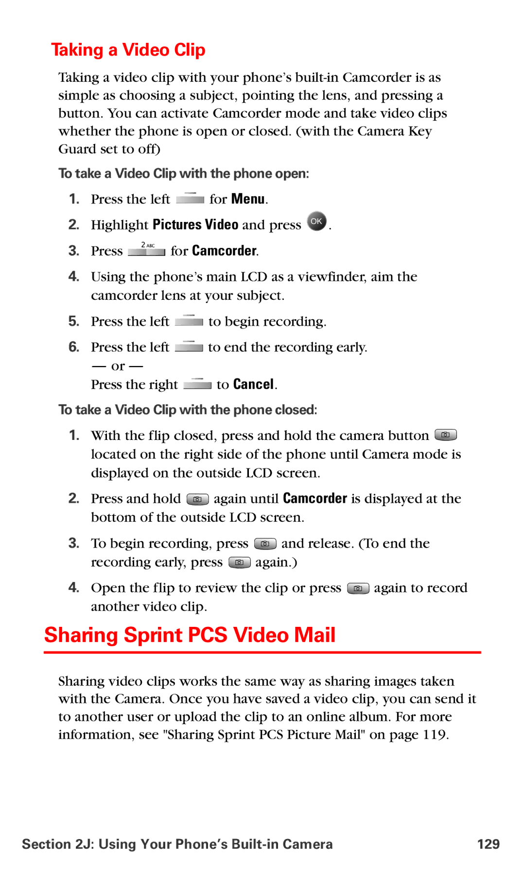 Samsung IP-A790 manual Sharing Sprint PCS Video Mail, Taking a Video Clip, To take a Video Clip with the phone open 