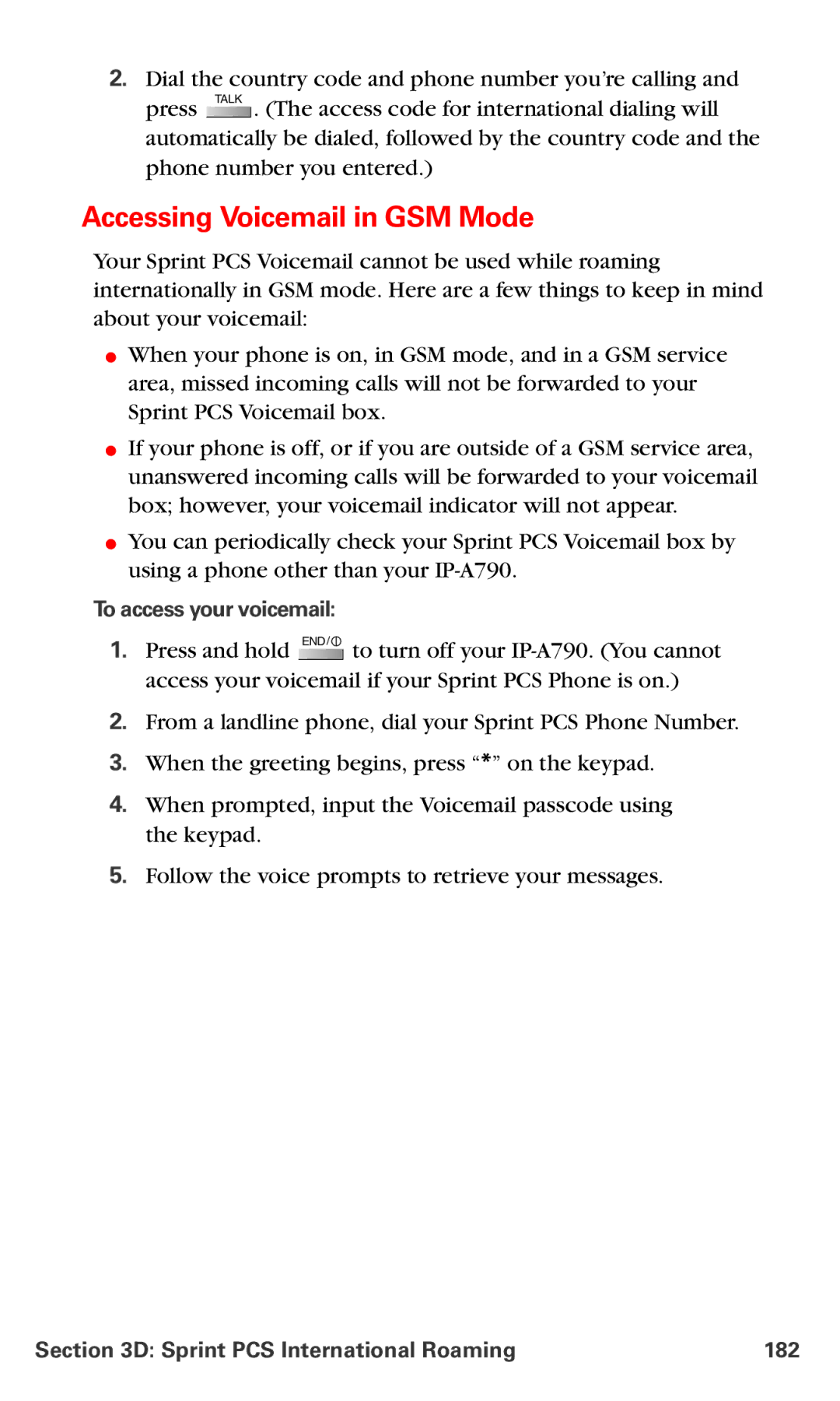 Samsung IP-A790 manual Accessing Voicemail in GSM Mode, To access your voicemail, Sprint PCS International Roaming 182 