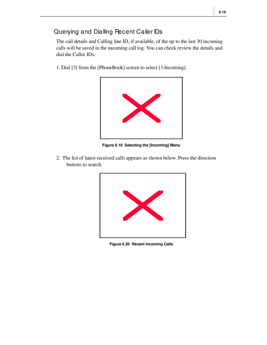 Samsung ITP-5012L manual Querying and Dialling Recent Caller IDs, Selecting the Incoming Menu 