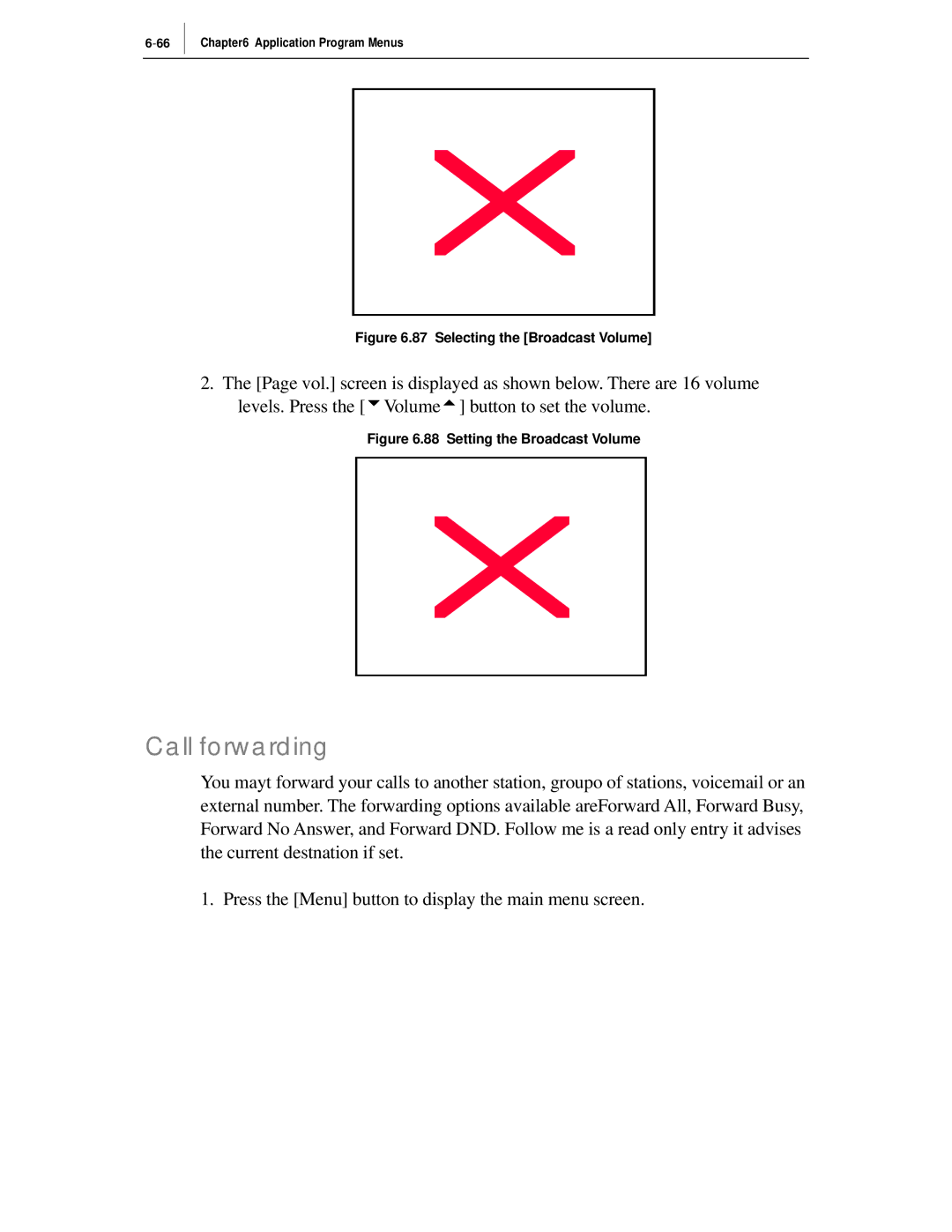 Samsung ITP-5012L manual Call forwarding, Selecting the Broadcast Volume 