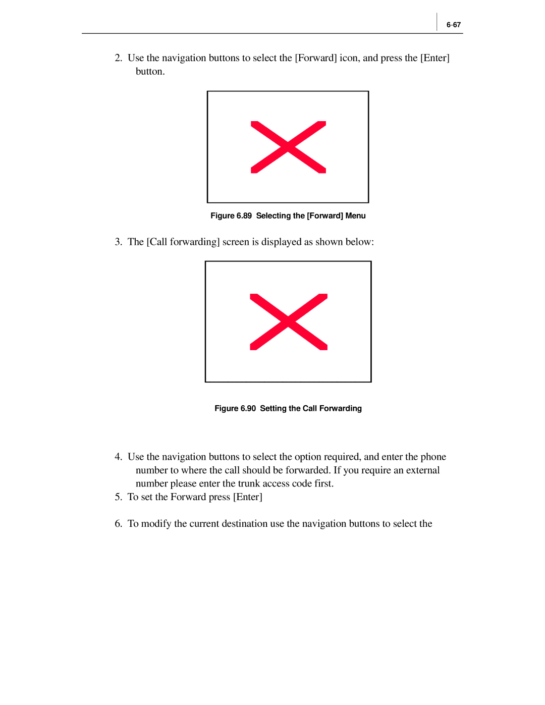 Samsung ITP-5012L manual Call forwarding screen is displayed as shown below 