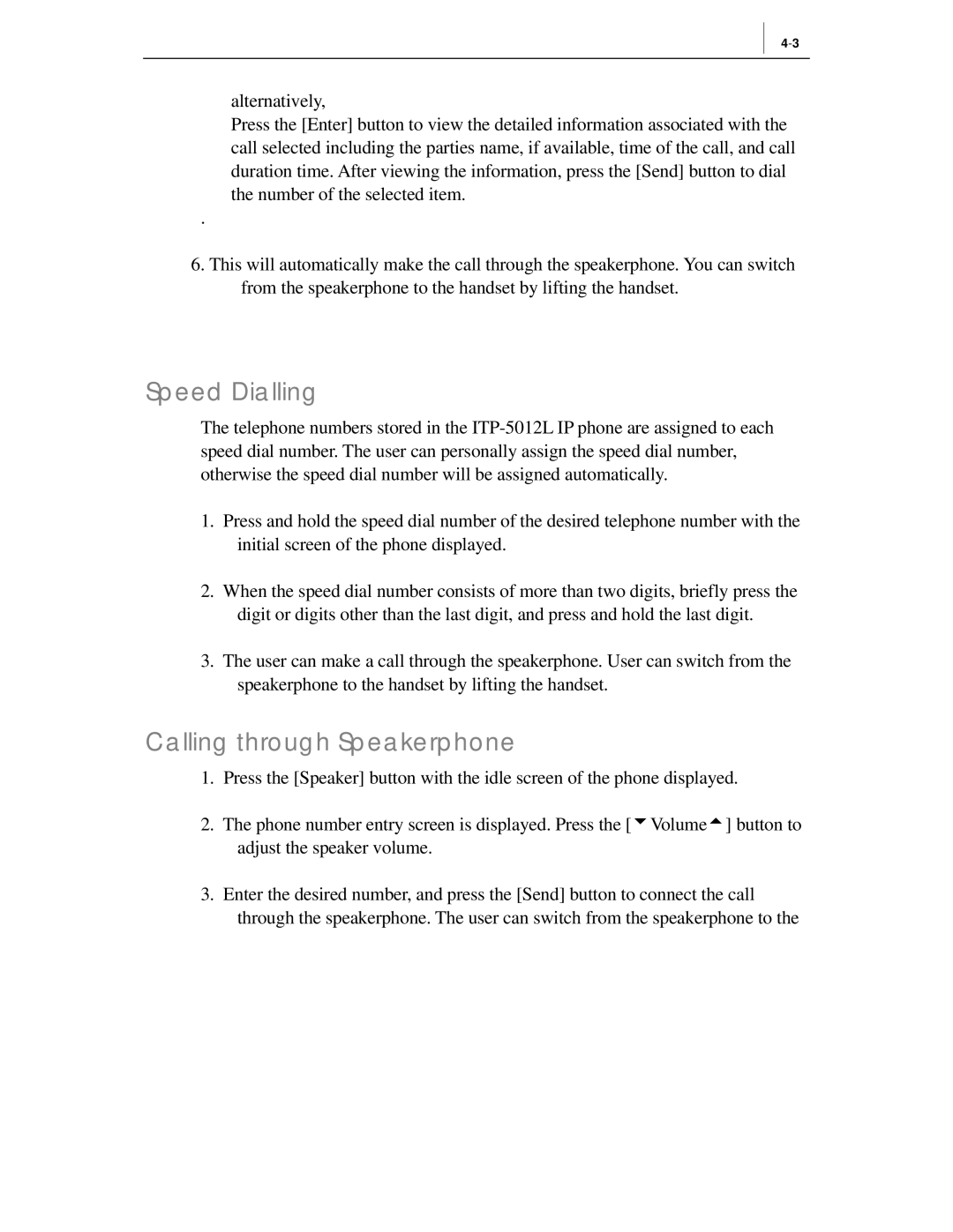 Samsung ITP-5012L manual Speed Dialling, Calling through Speakerphone 