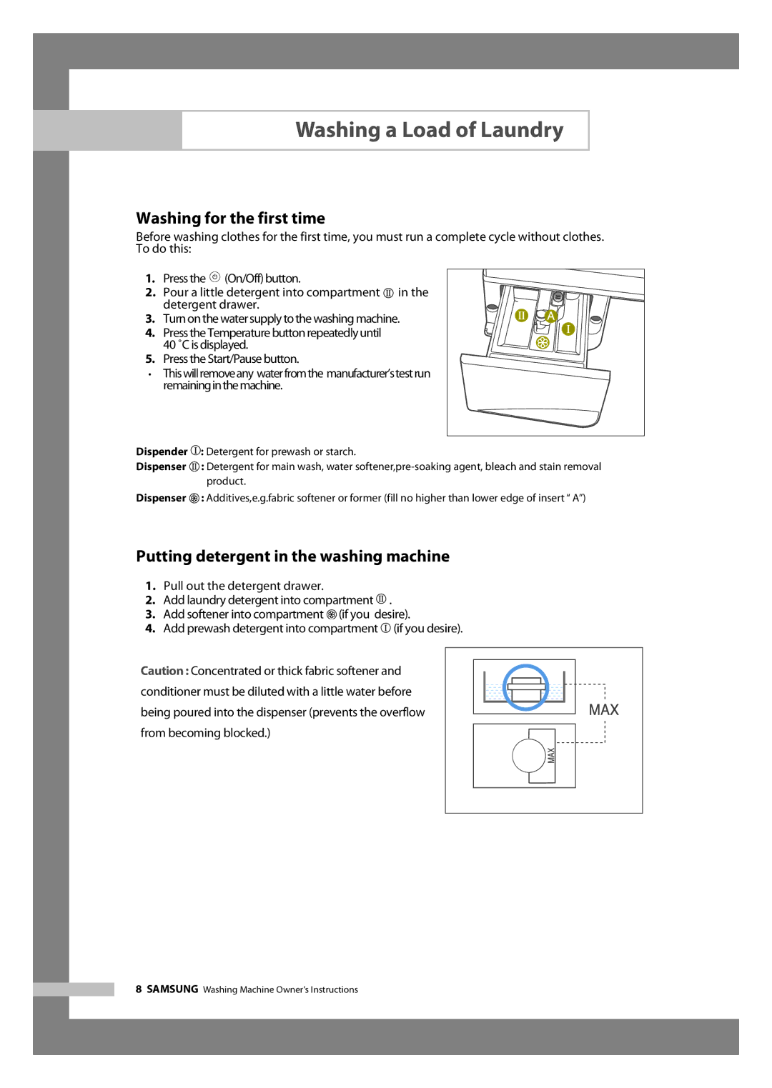 Samsung J1255AC, J1255AS, J1255AV manual Washing for the first time, Putting detergent in the washing machine, If you desire 