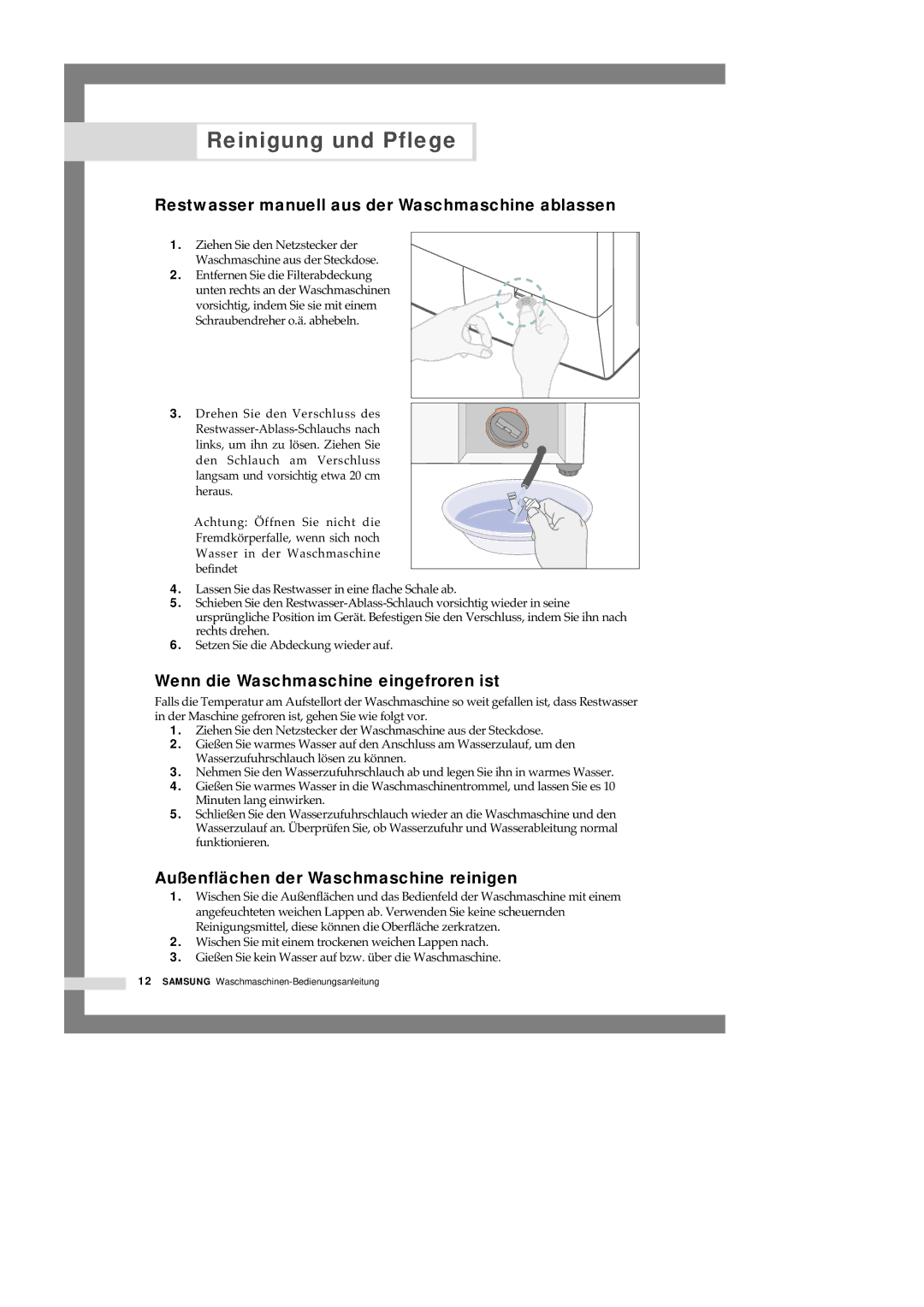 Samsung J1255GW/XEG, J1455GW/XEG manual Reinigung und Pflege, Restwasser manuell aus der Waschmaschine ablassen 