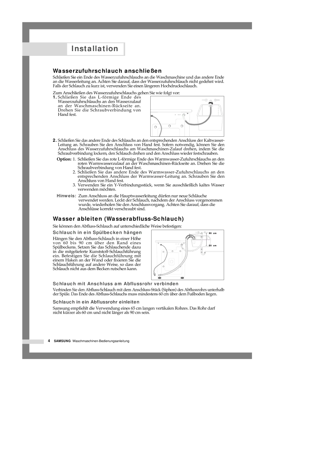 Samsung J1255GW/XEG, J1455GW/XEG manual Wasserzufuhrschlauch anschließen, Wasser ableiten Wasserabfluss-Schlauch 