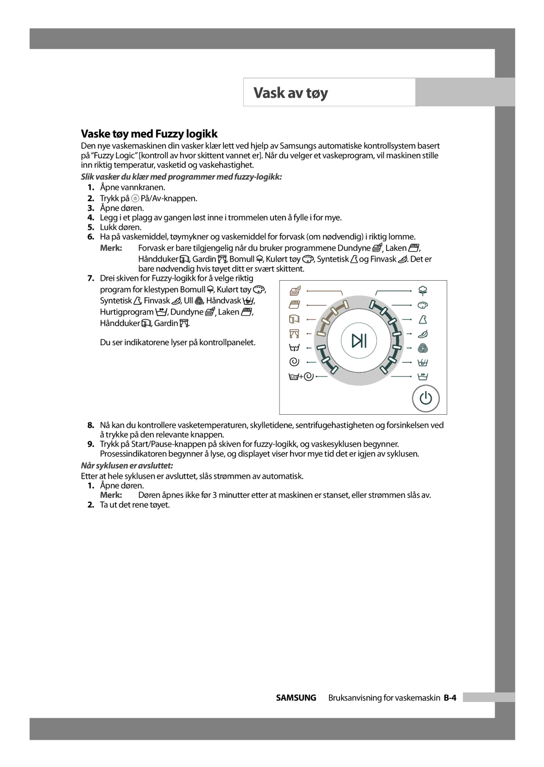 Samsung J1255AVGW/XEE, J1455AVGW/XEE manual Vaske tøy med Fuzzy logikk, Slik vasker du klær med programmer med fuzzy-logikk 