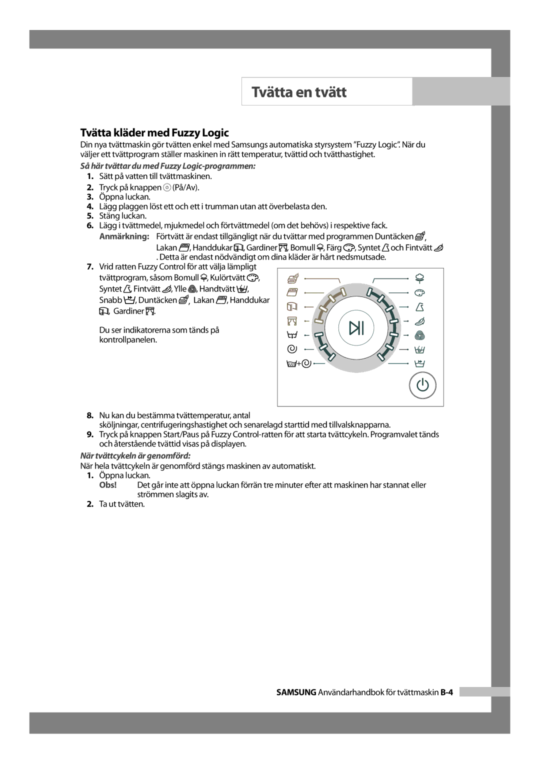 Samsung J1255AVGW/XEE, J1455AVGW/XEE manual Tvätta kläder med Fuzzy Logic, Så här tvättar du med Fuzzy Logic-programmen 