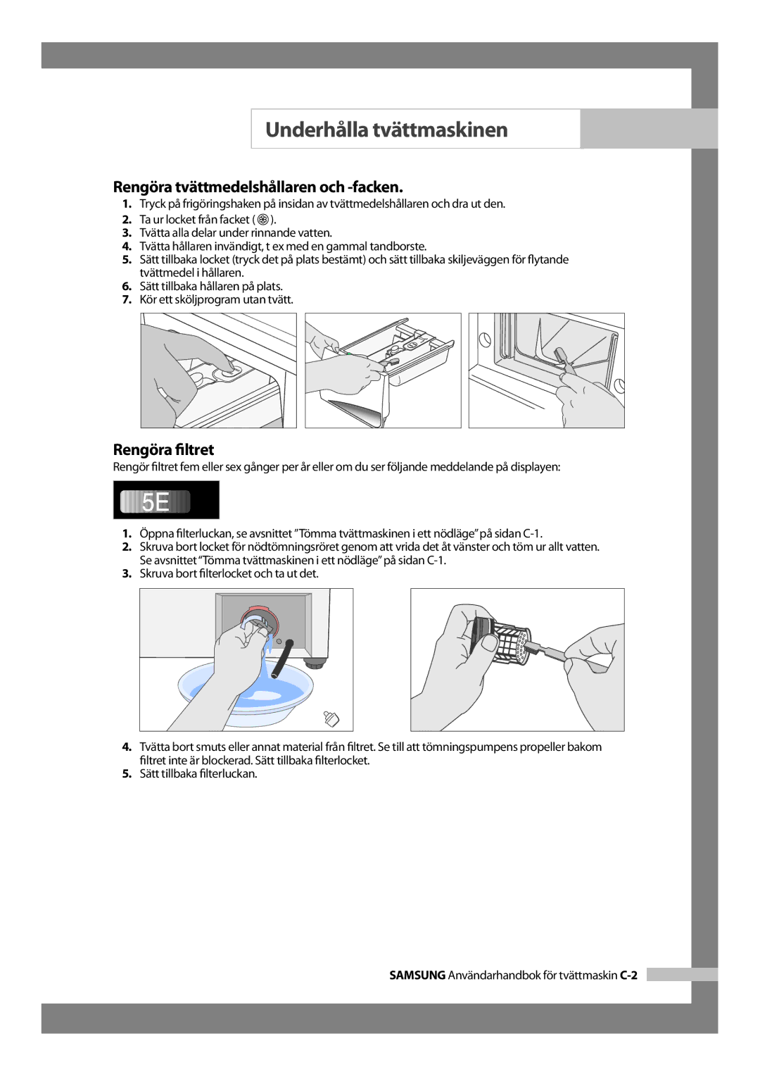 Samsung J1255AVGW/XEE, J1455AVGW/XEE manual Rengöra tvättmedelshållaren och -facken, Rengöra ﬁltret 