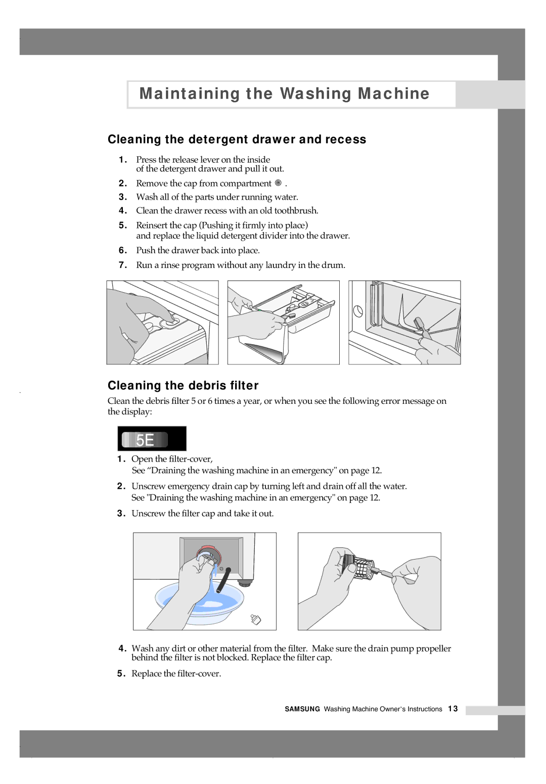 Samsung J1255AVGW/XEE, J1455AVGW/XEE manual Cleaning the detergent drawer and recess, Cleaning the debris filter 