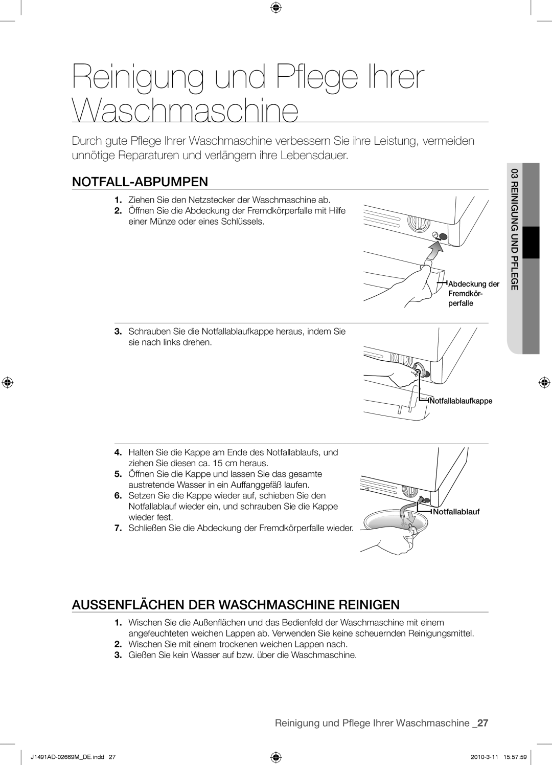 Samsung J1491ADW/XEG Reinigung und Pﬂege Ihrer Waschmaschine, Notfall-Abpumpen, Aussenflächen DER Waschmaschine Reinigen 