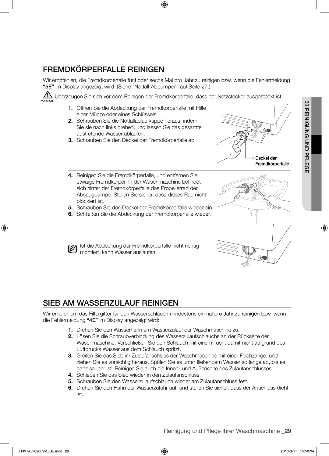 Samsung J1491ADW/XEG manual Fremdkörperfalle Reinigen, Sieb AM Wasserzulauf Reinigen 