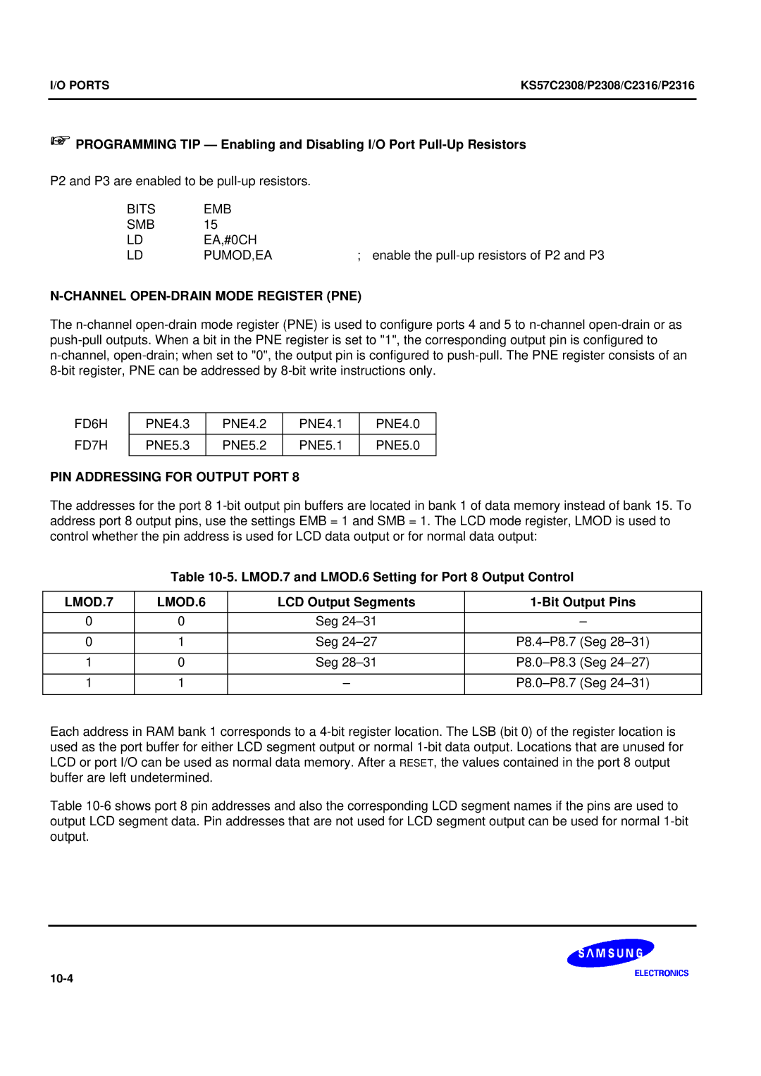 Samsung KS57C2308 manual Channel OPEN-DRAIN Mode Register PNE, PIN Addressing for Output Port, LMOD.7 LMOD.6 