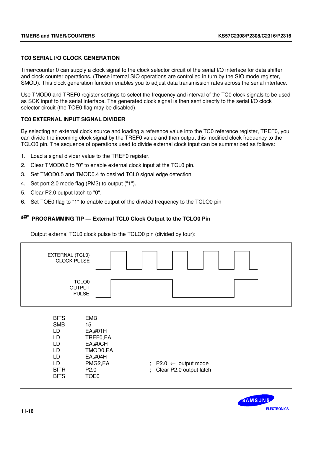 Samsung KS57C2308 manual TC0 Serial I/O Clock Generation, TC0 External Input Signal Divider, TREF0,EA EA,#0CH TMOD0,EA 