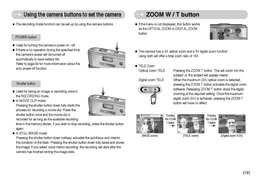 Samsung L Series manual Zoom W / T button, Using the camera buttons to set the camera 