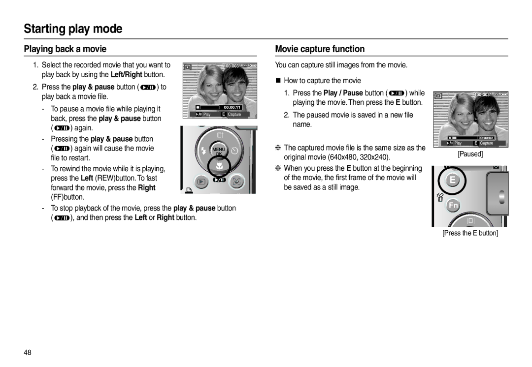 Samsung L100 manual Playing back a movie Movie capture function,  again will cause the movie ﬁle to restart, FFbutton 