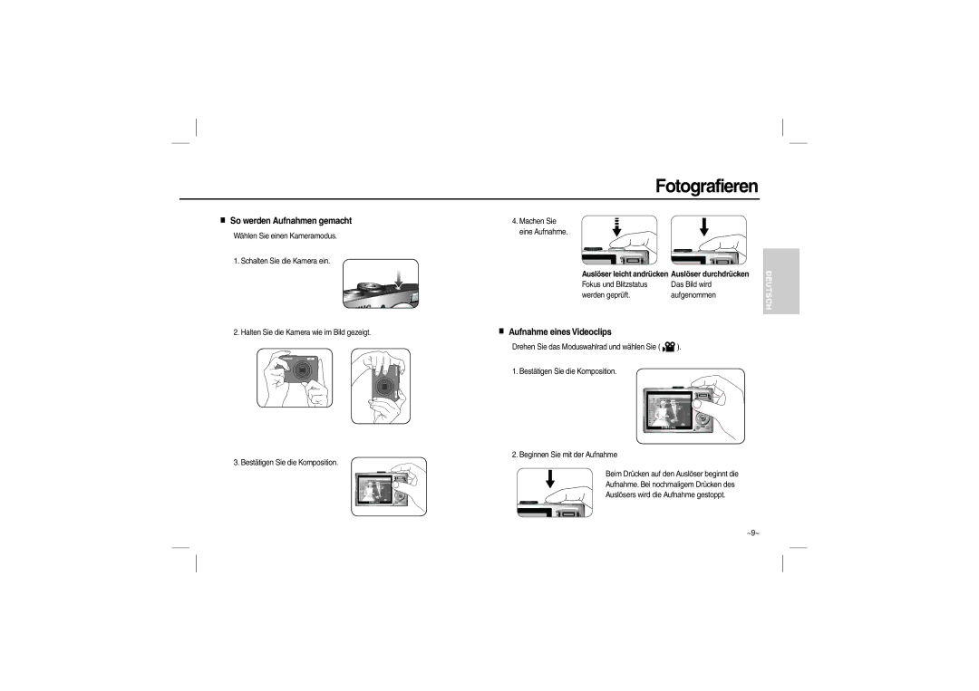 Samsung L200 manual Fotografieren, So werden Aufnahmen gemacht, Aufnahme eines Videoclips 