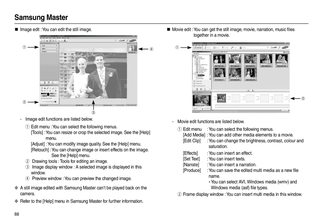 Samsung L200 Edit Clip, Saturation, Windows media asf ﬁle types, Adjust You can modify image quality. See the Help menu 