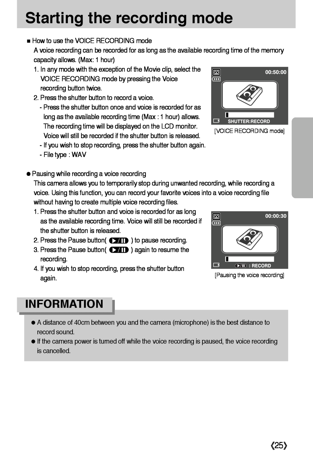 Samsung L50 user manual 《25》, Starting the recording mode, Information 
