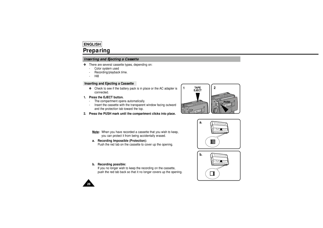 Samsung L750, L710 manual Inserting and Ejecting a Cassette, Press the Eject button, Recording possible 