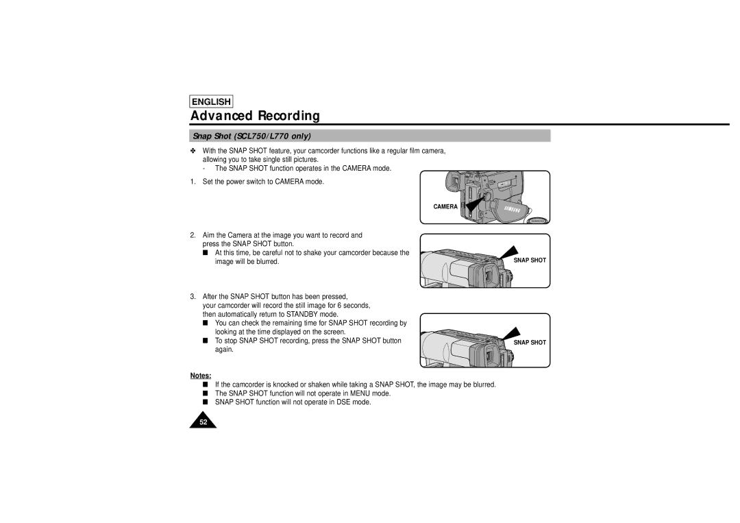 Samsung L710 manual Snap Shot SCL750/L770 only 