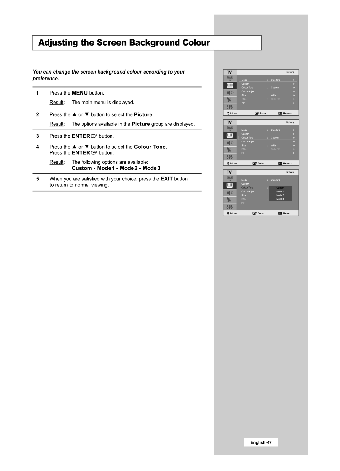 Samsung LA22N21B manual Adjusting the Screen Background Colour, Custom Mode1 Mode2 Mode3 