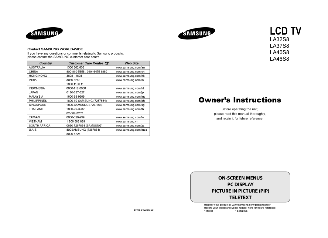 Samsung LA40S8 manual 1300 362, 3698, 3030 1800 1100, 0120-327-527, 1800-88-9999, Samsung, 1800-29-3232 02-689-3232 