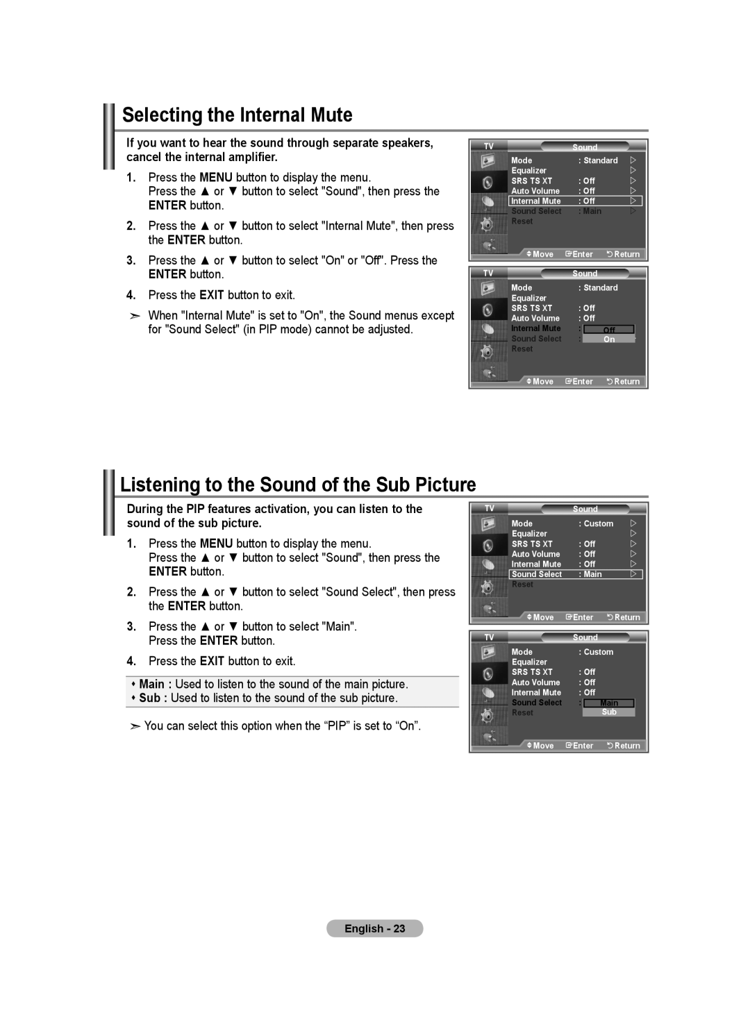 Samsung LA40S8, LA32S8, LA46S8, LA37S8 manual Selecting the Internal Mute, Listening to the Sound of the Sub Picture 