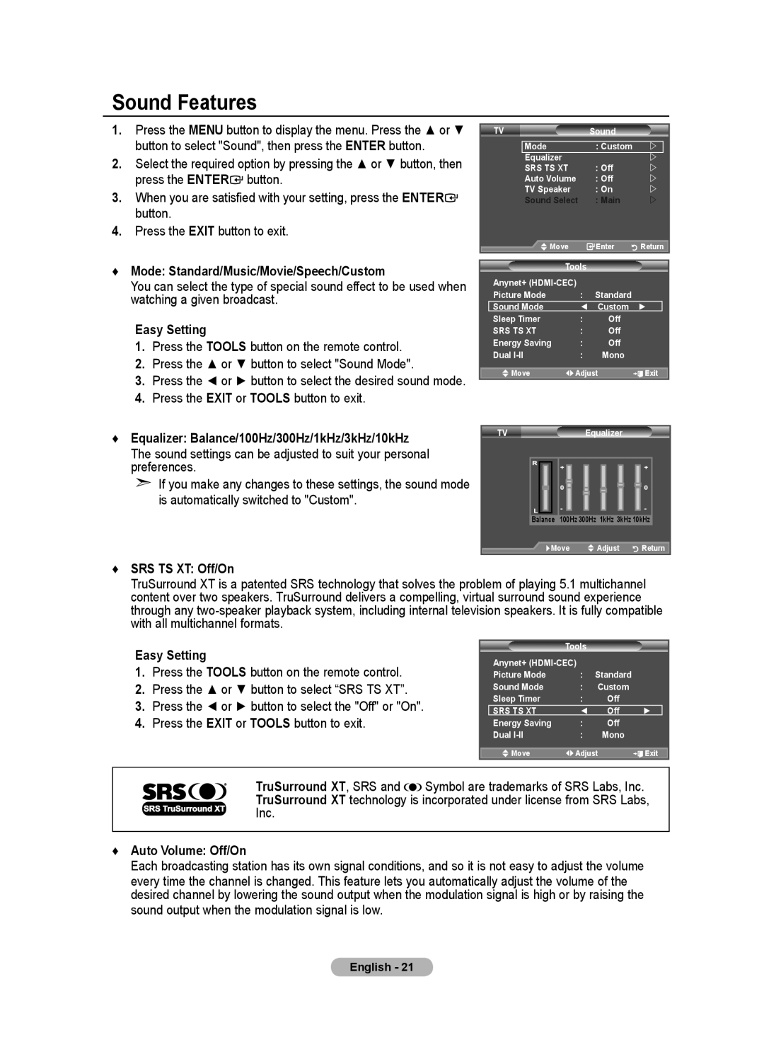 Samsung LA46A750R1R Sound Features, Mode Standard/Music/Movie/Speech/Custom, SRS TS XT Off/On, Auto Volume Off/On 