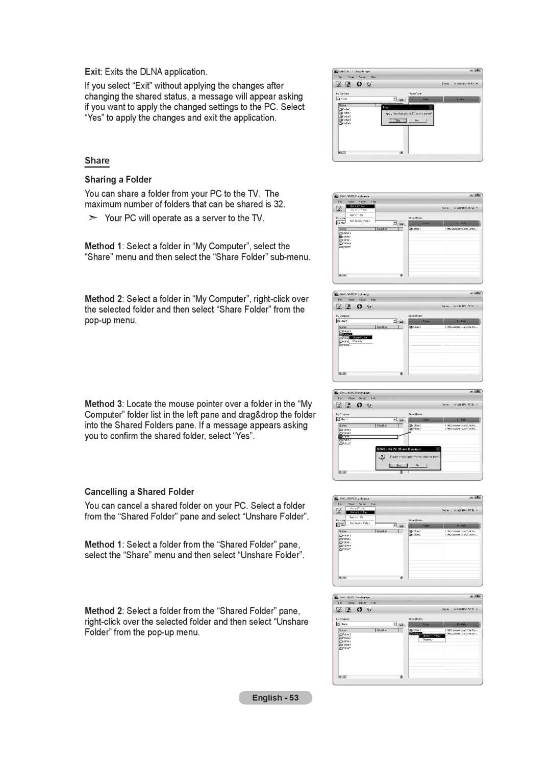 Samsung LA52A750R1R Exit Exits the Dlna application, Share Sharing a Folder, Your PC will operate as a server to the TV 