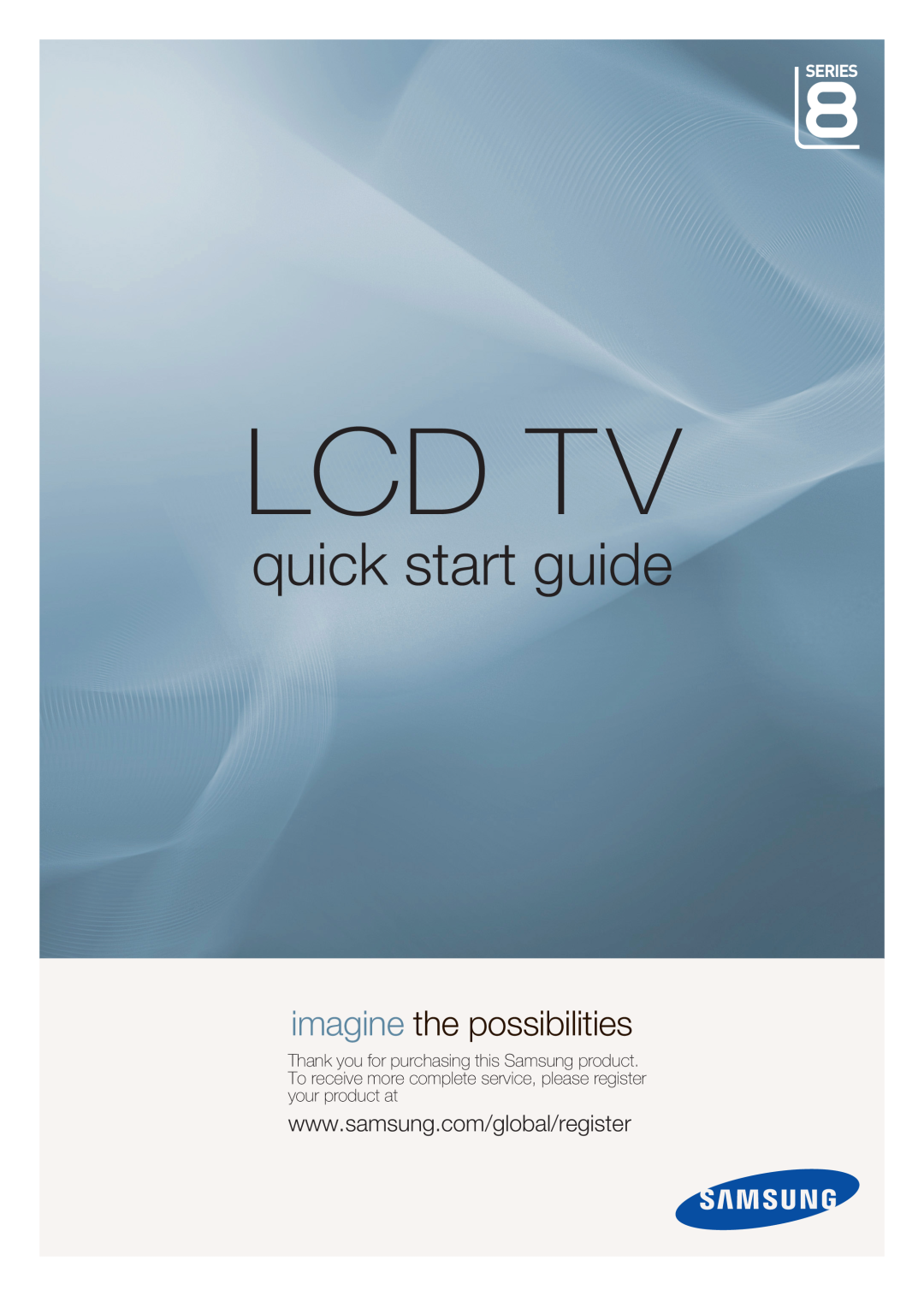 Samsung LA46A850S1R quick start Lcd Tv, quick start guide, imagine the possibilities 