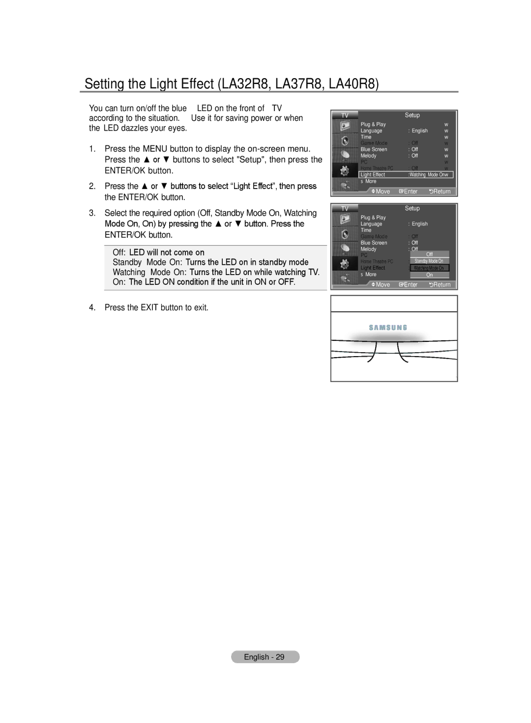Samsung LA52M8, LA46M8 Setting the Light Effect LA32R8, LA37R8, LA40R8, Mode On, On by pressing the or button. Press 