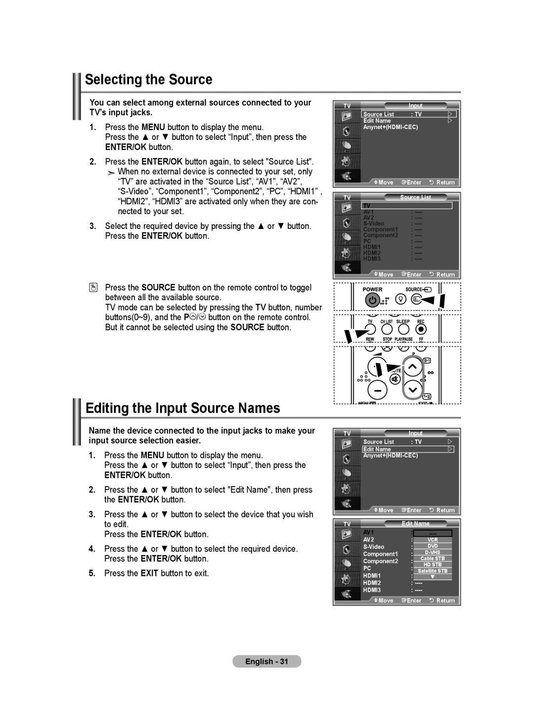 Samsung LA32R8, LA52M8, LA40R8, LA37R8, LA46M8 manual Selecting the Source, Editing the Input Source Names 