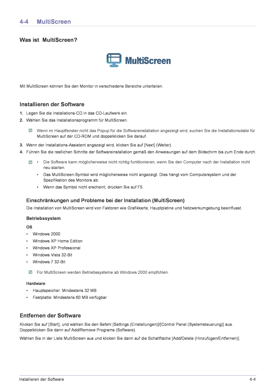 Samsung LS22CBKMBV/EN manual Was ist MultiScreen?, Installieren der Software, Entfernen der Software, Betriebssystem 