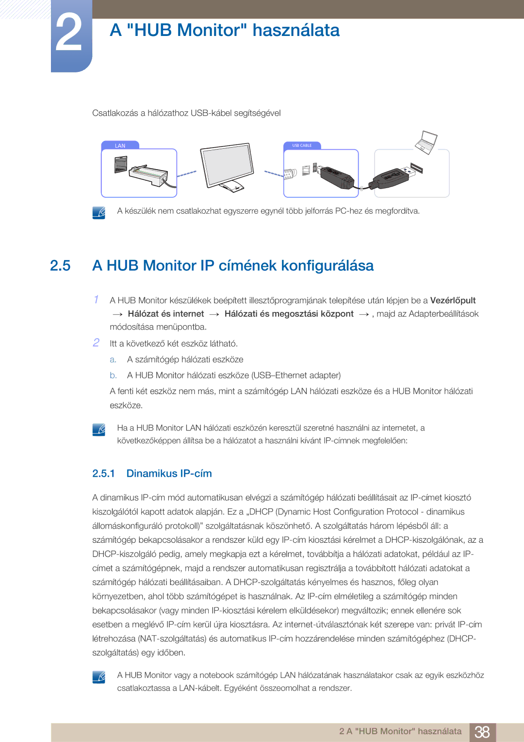 Samsung LC27A750XSSEN, LC23A750XS/EN, LC27A750XS/EN manual HUB Monitor IP címének konfigurálása, Dinamikus IP-cím 