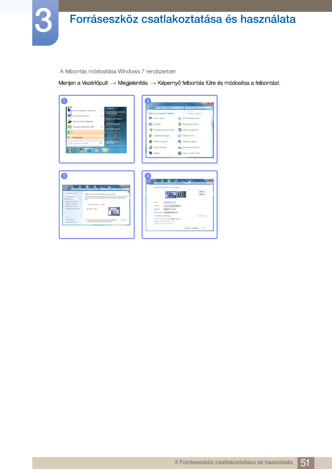 Samsung LC23A750XS/EN manual Forráseszköz csatlakoztatása és használata, A felbontás módosítása Windows 7 rendszerben 