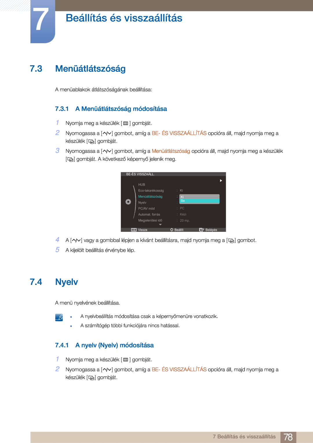 Samsung LC23A750XS/EN, LC27A750XS/EN manual 7.3 Menüátlátszóság, A Menüátlátszóság módosítása, A nyelv Nyelv módosítása 