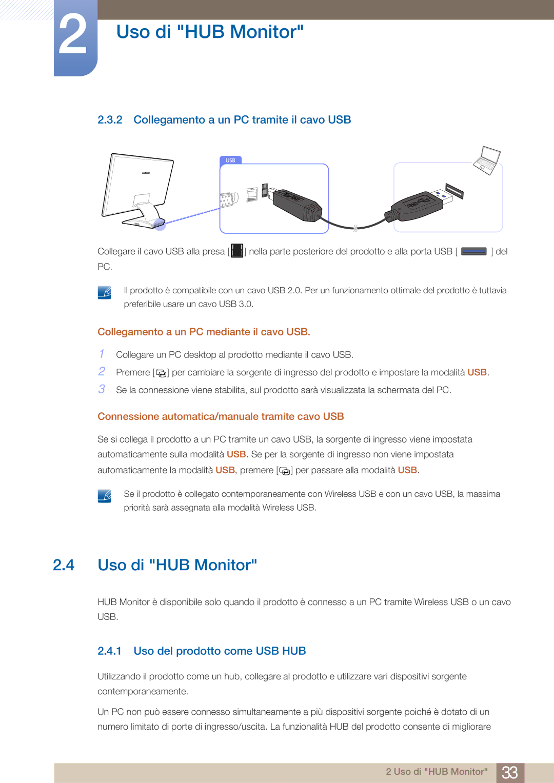 Samsung LC27A750XS/EN manual Uso di HUB Monitor, Collegamento a un PC tramite il cavo USB, Uso del prodotto come USB HUB 