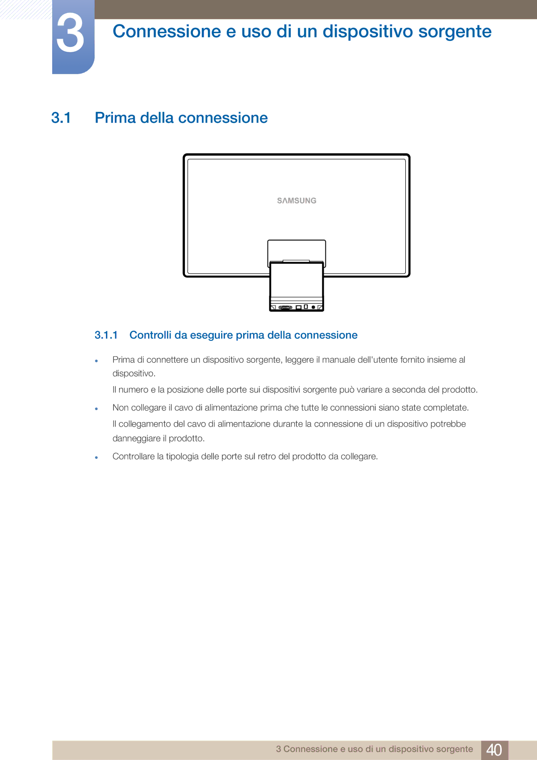 Samsung LC23A750XS/EN, LC27A750XS/EN manual Connessione e uso di un dispositivo sorgente, Prima della connessione 