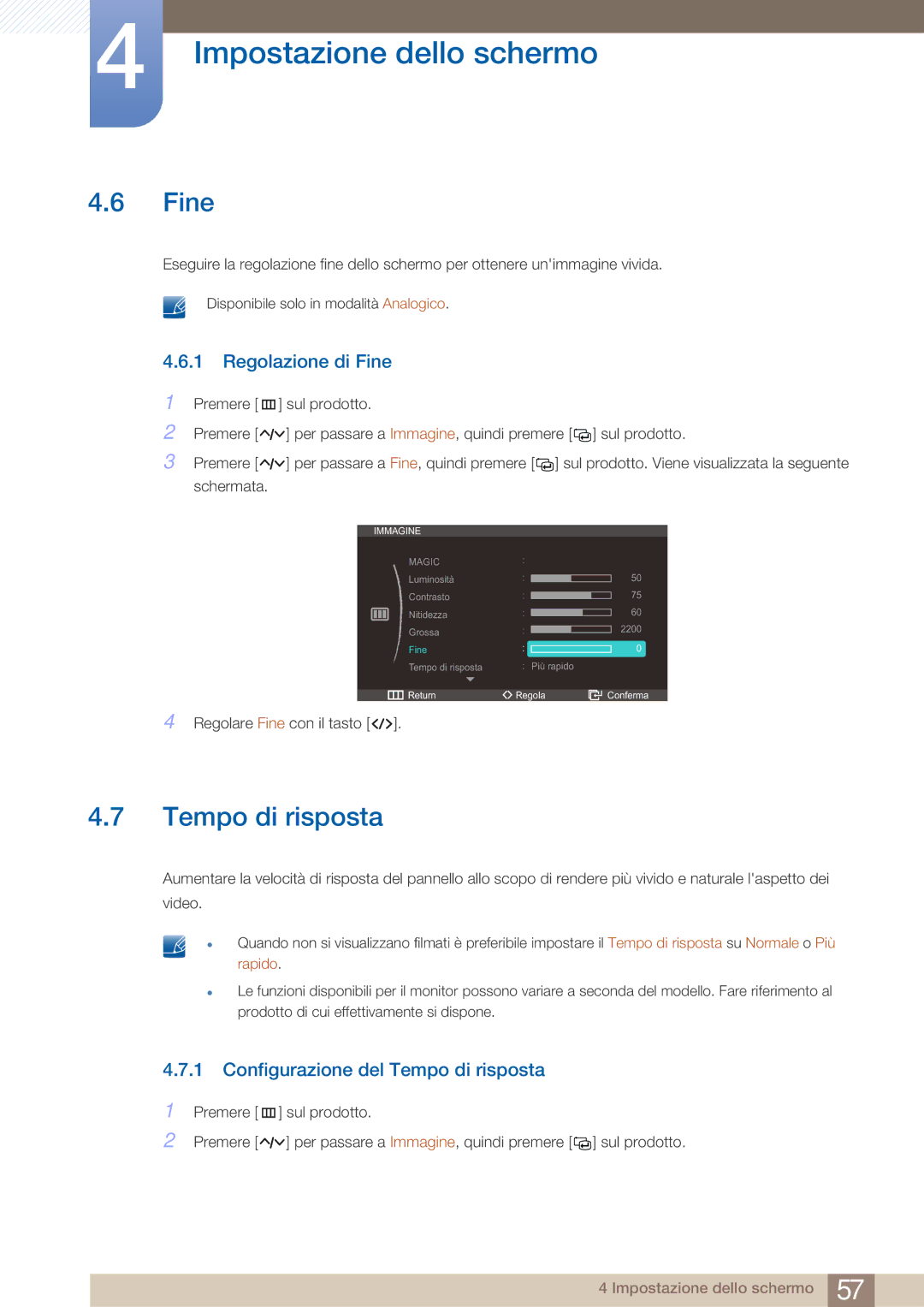 Samsung LC27A750XS/EN, LC23A750XS/EN manual Regolazione di Fine, Configurazione del Tempo di risposta 