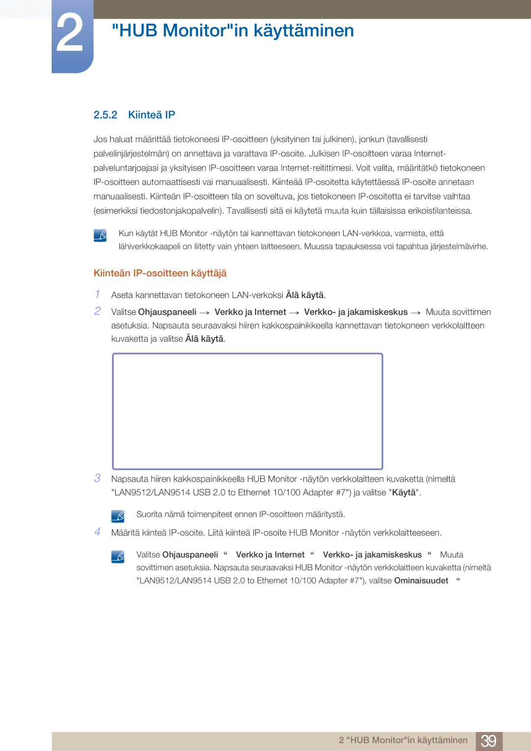 Samsung LC27A750XS/EN, LC23A750XS/EN manual Kiinteä IP, Kiinteän IP-osoitteen käyttäjä 