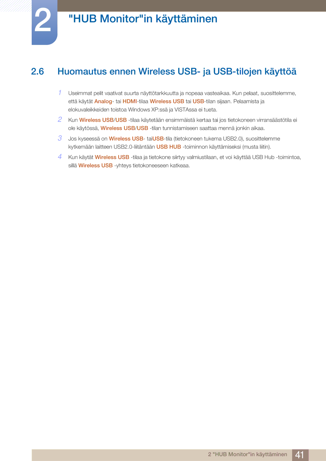 Samsung LC27A750XS/EN, LC23A750XS/EN manual Huomautus ennen Wireless USB- ja USB-tilojen käyttöä 