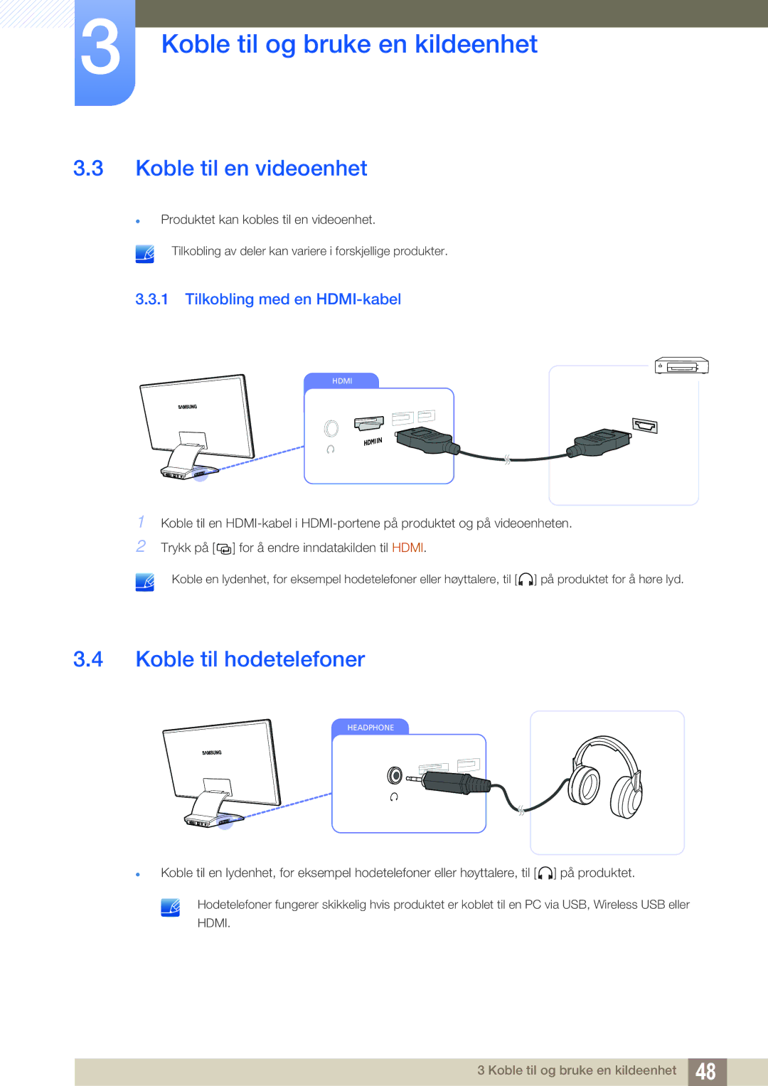 Samsung LC23A750XS/EN, LC27A750XS/EN manual Koble til en videoenhet, Koble til hodetelefoner, Tilkobling med en HDMI-kabel 