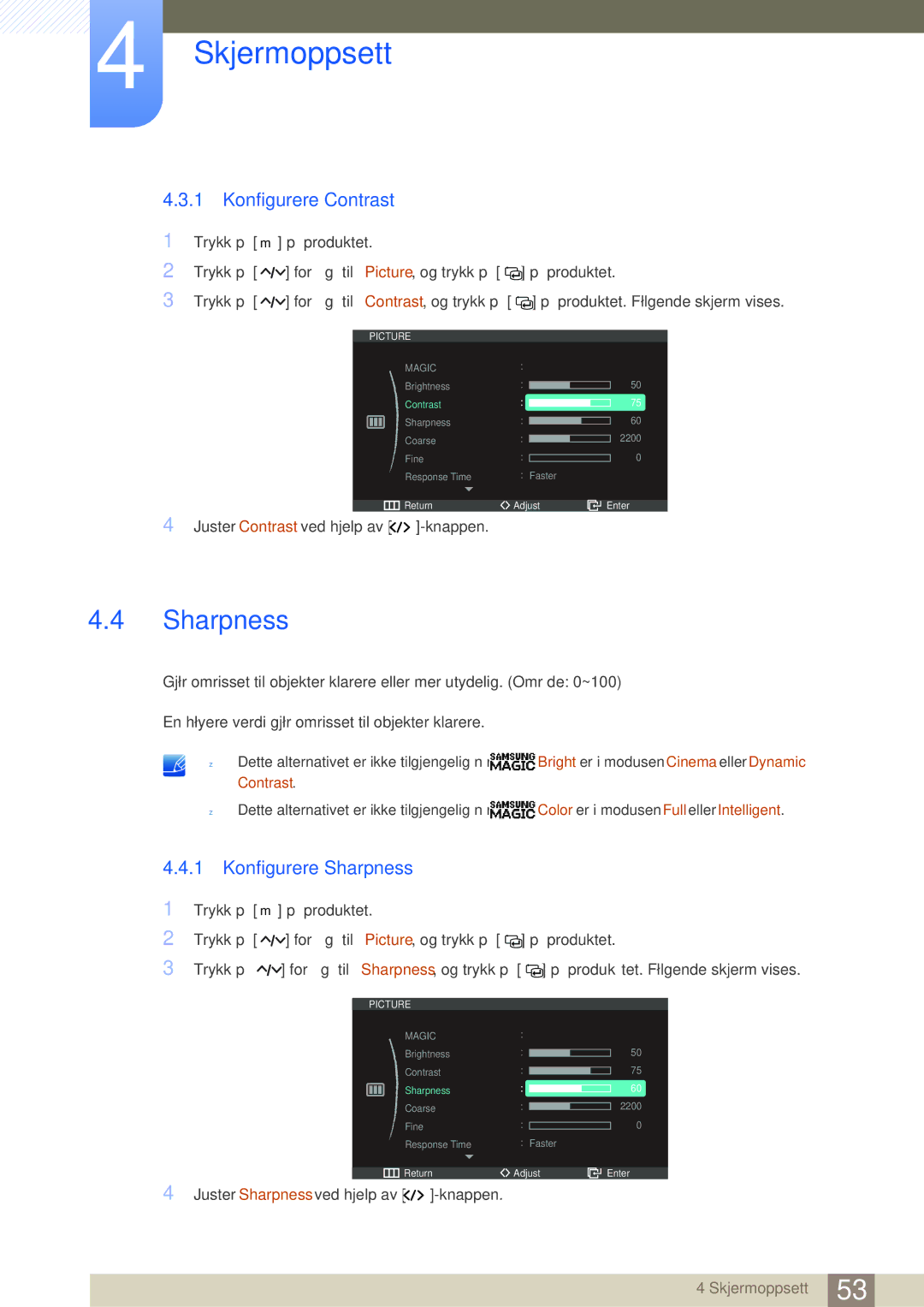 Samsung LC27A750XS/EN, LC23A750XS/EN manual Konfigurere Contrast, Konfigurere Sharpness 