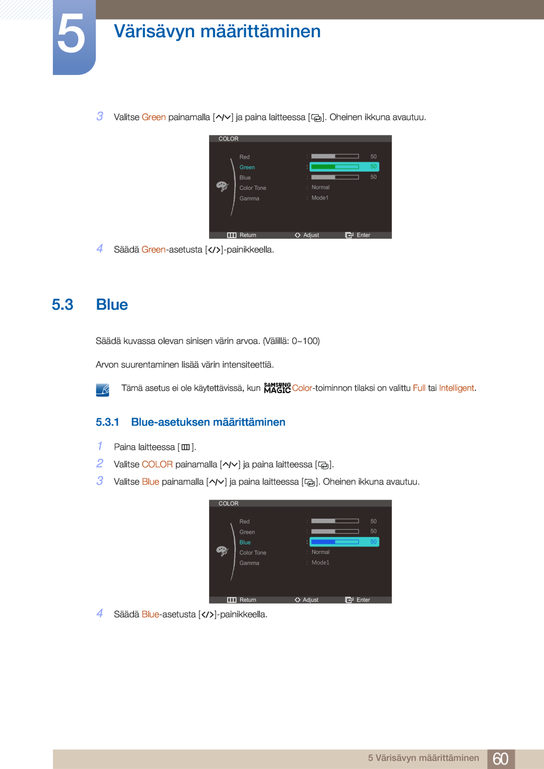 Samsung LC23A750XS/EN, LC27A750XS/EN manual Blue-asetuksen määrittäminen, 5 Värisävyn määrittäminen 