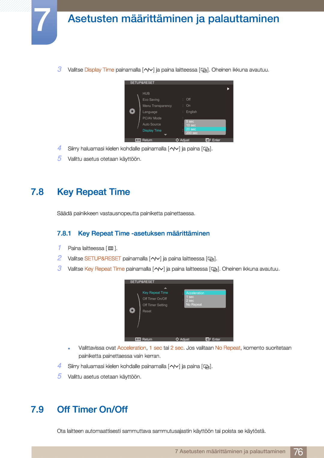 Samsung LC23A750XS/EN, LC27A750XS/EN manual Off Timer On/Off, Key Repeat Time -asetuksen määrittäminen 