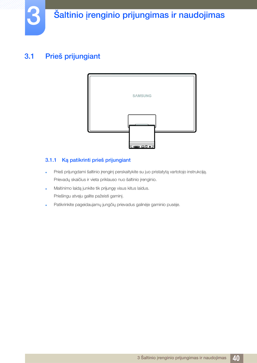 Samsung LC23A750XS/EN Šaltinio įrenginio prijungimas ir naudojimas, Prieš prijungiant, 1 Ką patikrinti prieš prijungiant 