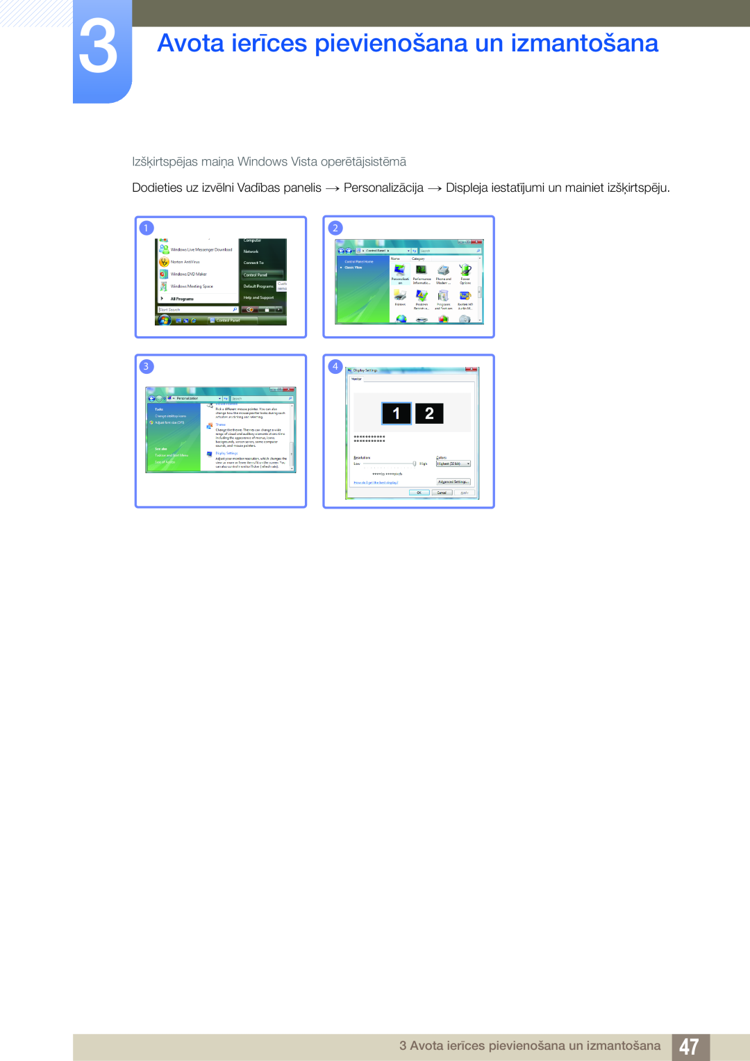 Samsung LC23A750XS/EN manual Avota ierīces pievienošana un izmantošana, Izšķirtspējas maiņa Windows Vista operētājsistēmā 