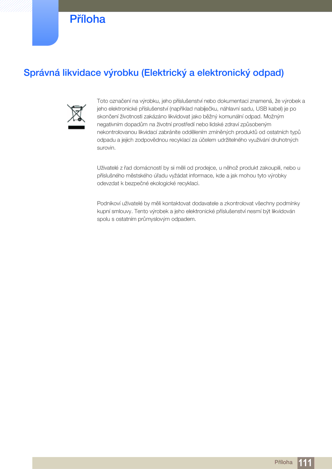 Samsung LC24A650XS/XK, LC24A650XS/EN manual Správná likvidace výrobku Elektrický a elektronický odpad 