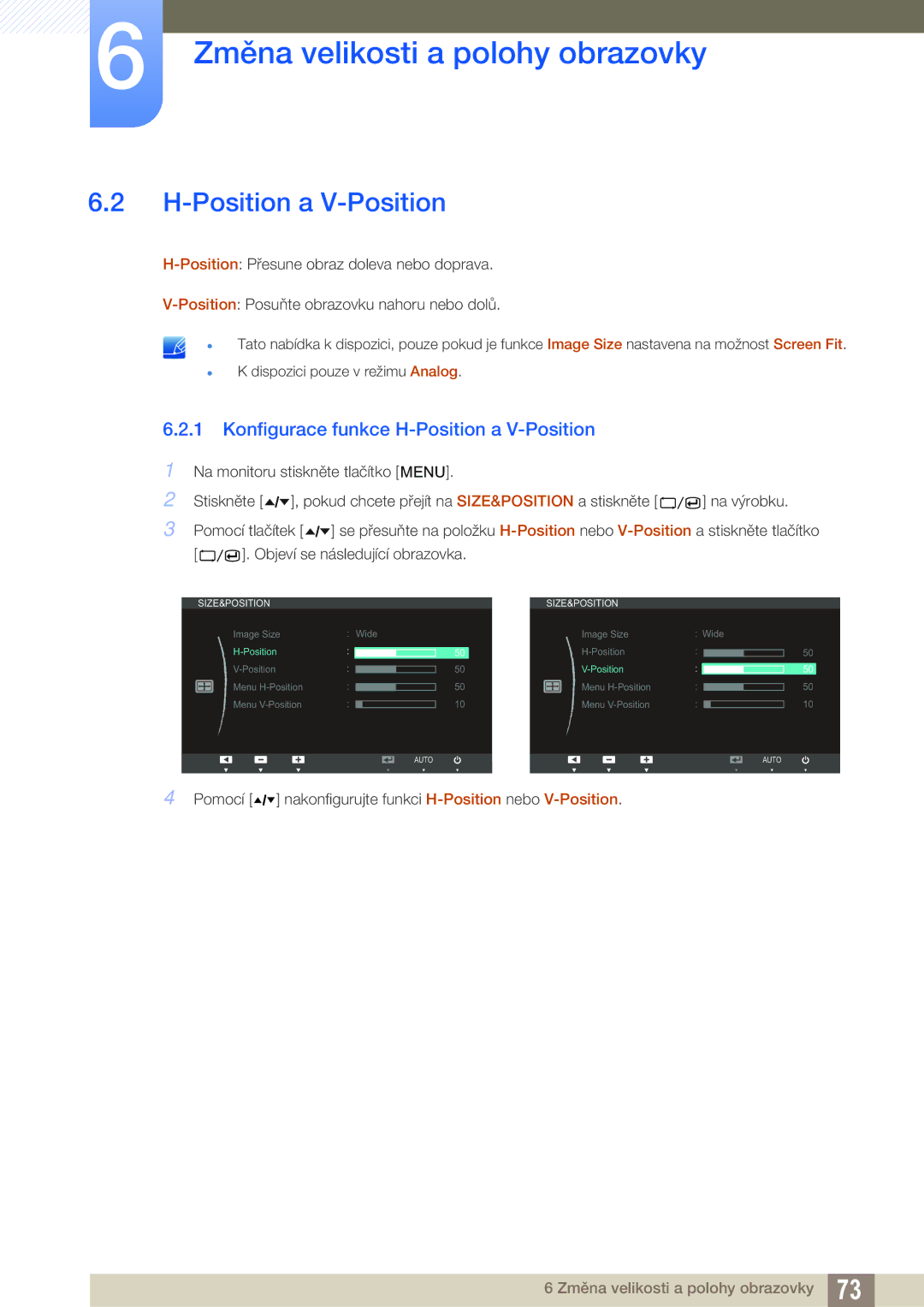 Samsung LC24A650XS/XK, LC24A650XS/EN manual Konfigurace funkce H-Position a V-Position 